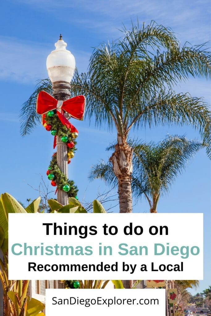 Christmas in San Diego - The Ultimate San Diego Holidays Guide. Check this out if you want a Christmas in San Diego. Read about the Christmas highlights and all the winter thrills of San Diego. San Diego Holidays - San Diego Things to Do Christmas - San Diego December - San Diego Travel Tips - San Diego itinerary - San Diego Winter - California in Winter - Southern California - SoCal - West Coast USA