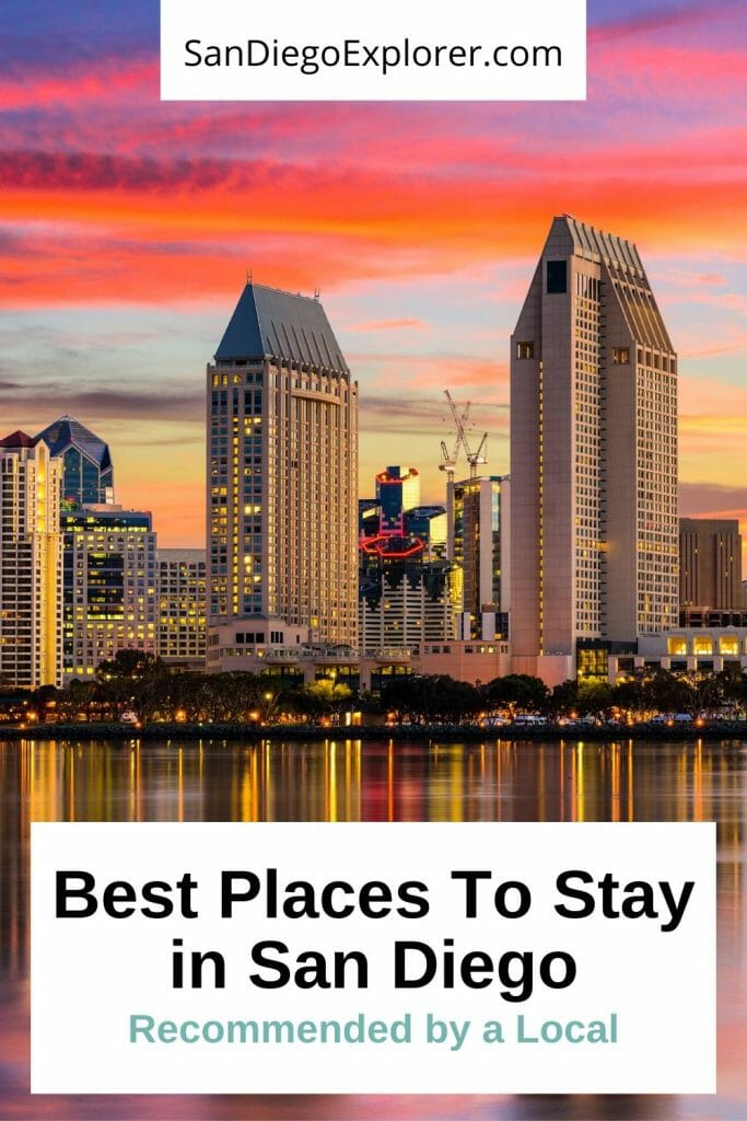 Best Hotels in San Diego - Don't know Where to Stay in San Diego? Here are the best places to stay in San Diego for tourists, including a San Diego neighborhood guide and San Diego Hotel recommendations for every budget - recommended by a San Diego local. #SanDiego #VisitSanDiego #SoCal #California  #SouthernCalifornia #SanDiegoHotels #SanDiegoVacation #SanDiegoTravel #SanDiegoTips #TravelTips #Luxuryhotels #luxurytravel #Westcoast #Honeymoon #Weekendgetaway #sandiegoexplorer