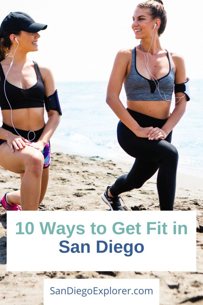 two fit women working out on the beach - white text box with text: 10 ways to get fit in San Diego