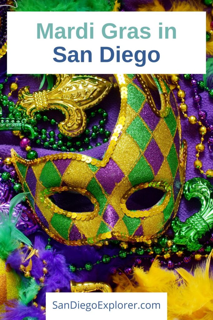 gold, purple, and green colored mardi gras mask, beads and feathers with white text box: Mardi Gras in San Diego